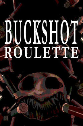 Buckshot Roulette